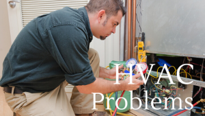 Common HVAC Problems
