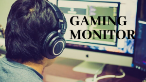 Gaming Monitor