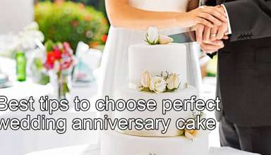 Best tips to choose perfect wedding anniversary cake