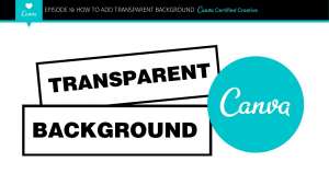 make a transparent background in Canva