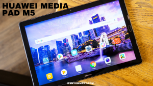 Huawei Media pad M5