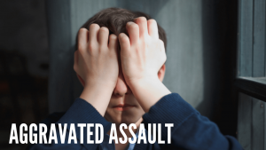 Aggravated Assault 