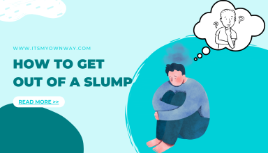 How to get out of a Slump