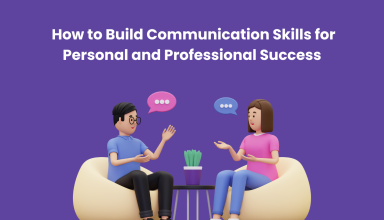 Communication Skills for Personal and Professional Success